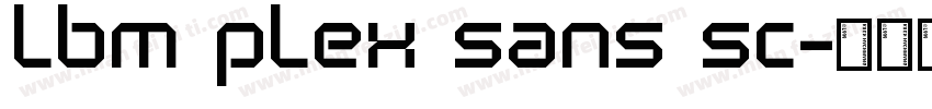 lBM Plex Sans SC字体转换